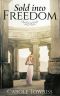 [Planting Faith 01] • Sold Into Freedom